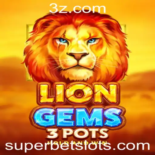 superbet - Descubra LionGems3pots: O Jogo Que Conquista com Superbet