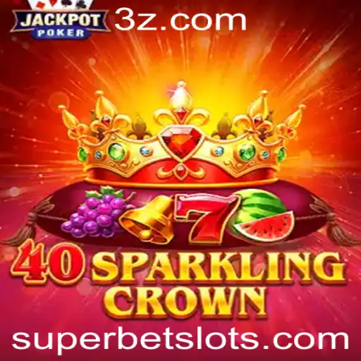Explorando o Universo de 40SparklingCrown e suas Regras com Superbet