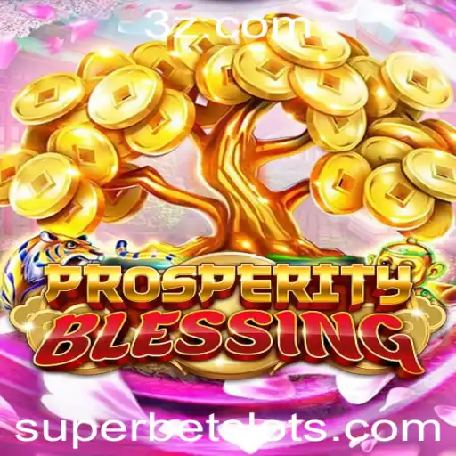 Explorando o Mundo de ProsperityBlessing: Estratégia com Superbet