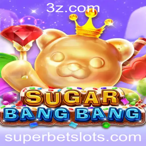 superbet - Explorando SUGARBANGBANG: A Nova Sensação em Jogos Online