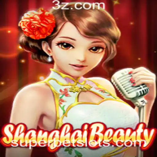 superbet - Descubra o Fascinante Jogo ShanghaiBeauty: Estratégia, Regras e Mais